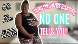 WEIRD PREGNANCY SYMPTOMS NO ONE TELLS YOU | THINGS I WISH I KNEW BEFORE GETTING PREGNANT