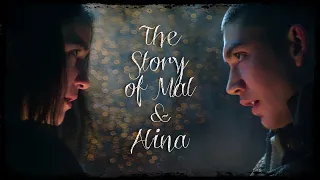 The Story of Mal and Alina