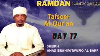 Tafsèerul Qurani Maigirma|| Ramadan 1443/ 2022 || Sheikh Anas Tawfiq. Day 6