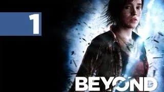 Beyond: Two Souls - Walkthrough - Part 1 - Abercrombie Wearing Douchebag | DanQ8000