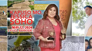 Kapuso Mo, Jessica Soho: MAY 12, 2024 Episodes • Full Latest Episode | #i-kmjs na yan!
