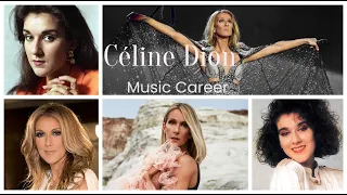 Céline Dion's Music Career (1981-2020)