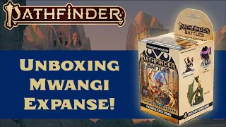 Unboxing Mwangi Expanse Pathfinder Miniatures