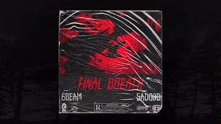 2BEAST - FINAL BREATH FT. SAD GOD [PROD. CRIMSXN] (MEMPHIS 66.6 EXCLUSIVE)