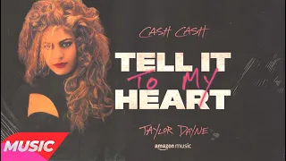 Cash Cash feat. Taylor Dayne - Tell It to My Heart (Extended Mix)