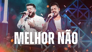 Ícaro e Gilmar  - Melhor não - DVD Ao Vivo em Campo Grande