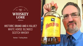 🥃  HISTORIC BRAND AND A VALUE? // White Horse Blended Scotch Whisky