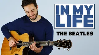In My Life (The Beatles) - Fingerstyle Guitar Cover - Six String Fingerpicking