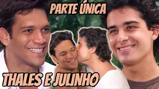 A HISTÓRIA DE THALES E JULINHO - PARTE ÚNICA (react)