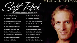 Michael Bolton, Lionel Richie ,Phil Collins, Eric Clapton, Rod Stewart - Best Soft Rock 70s,80s,90s