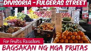 DIVISORIA FRUITS DEALER - FULGERAS STREET | For as Low as 10 Pesos