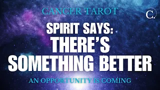 CANCER TAROT ♋️ - 🙏“Spirit Says A Better Opportunity Is On The Way That Will Shock Everyone!” 🤯