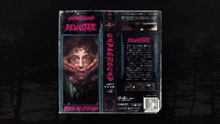 UNDAGROUND - DEVASTATE (PROD. CXXLION) (MEMPHIS 66.6 EXCLUSIVE)