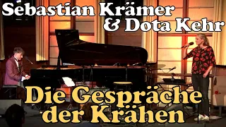 Sebastian Krämer & Dota Kehr: "Die Gespräche der Krähen" live 2021