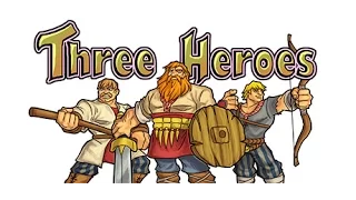 Прохождение Three Heroes/Три Богатыря #4 (Команда в сборе)