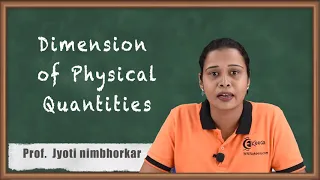 Dimension of Physical Quantities - Units and Measurements - Diploma Physics 1