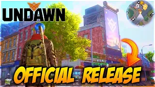 UNDAWN MOBILE - Official Release Gameplay Open World (Android, iOS)