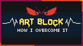 6 ART BLOCK TIPS - How I overcome my blocks or don't know what to draw