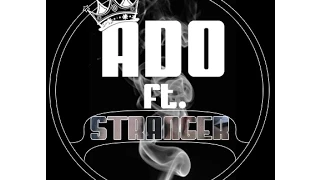 ADO ft. Stranger - In The Night