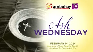 Sambuhay TV Mass | February 14, 2024 | Ash Wednesday