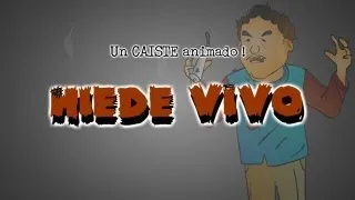 Hiede Vivo (Animacion) - Robert Gomez