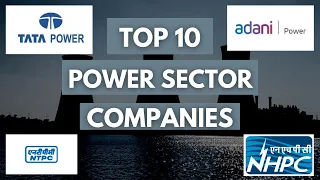 Top 10 Power Sector Companies In India | Power Sector Shares In India | Best Power Shares to Buy Now