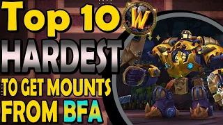 Top 10 Hardest To Get Mounts In BFA