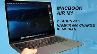 Macbook Air M1 Dua Tahun Pemakaian Kemudian - Masih Worth It Buat Beli Baru?