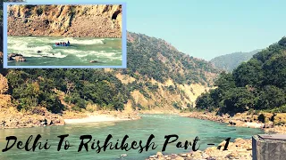 Delhi To Rishikesh Road Trip | Rafting In Rishikesh | The BagPacker Rohit #riverrafting #rishikesh