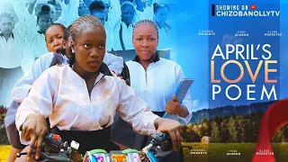 APRIL'S LOVE POEM - IFEDI SHARON,CHIZOBA NWOKOYE,VICTOR ABBA nigerian movies 2023 latest full movie