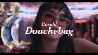 👠 내가 사랑했던 모든 쓰레기들에게 : Upsahl - Douchebag 가사 해석