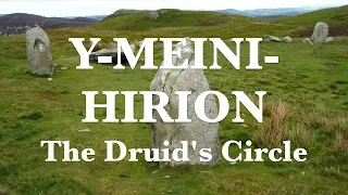 Y-Meini-Hirion Stone Circle | The Druid's Circle | Ancient History of Wales | Before Caledonia