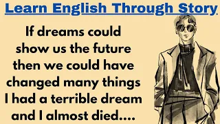 Accident in a Dream 🔥 I Learn English through Story I Improve your English I English audiobooks⭐