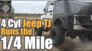 4cyl 2.5l Jeep Wrangler TJ Runs 1/4 Mile : How Slow is a Lifted Jeep Wrangler on 35s?