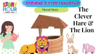 The Clever Hare and the Lion in English | Animal Fable Stories