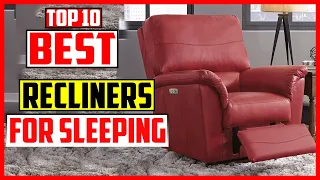 Top 10 Best High Quality Recliners for Sleeping 2023 Reviews