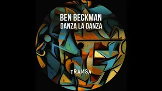 Ben Beckman - Danza la Danza/Original Mix/