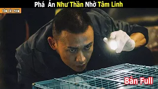 Review Phim : Tâm Linh Pháp Y  : Anh Trọc Phá Án Như Thần Nhờ Tâm Linh | Bản Full