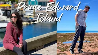 A Tour Of Prince Edward Island (Part 1)