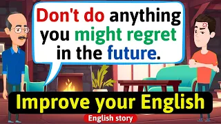 Improve English Speaking Skills (Real life story in English) Learn English through stories