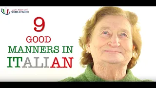 Learn Basic Italian - 9 Italian Manners