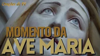 MOMENTO DA AVE MARIA - ORAÇÕES DE FÉ - Dia 29 de outubro