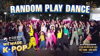 [KPOP IN PUBLIC] WE MADE KPOP RANDOM DANCE PLAY | 랜덤플레이댄스 | ft LỄ HỘI VĂN HOÁ VÀ ẨM THỰC VIỆT - HÀN