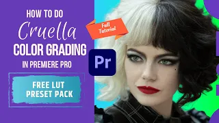 Cruella Movie Like Colour Grading Premiere Pro- Full Step-by-Step Tutorial