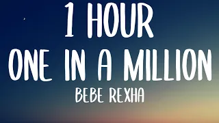 Bebe Rexha - One in a Million (1 HOUR/Lyrics) ft. David Guetta