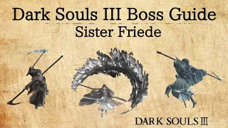 Sister Friede Guide - EVERY Move Explained (Dark Souls 3)