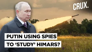 Putin’s Spies Snooping On HIMARS Arrested l Last-Ditch Bid To Counter US-Made Rocket Systems?