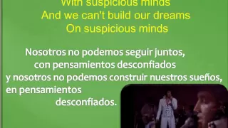 ELVIS PRESLEY SUSPICIOUS  MINDS Subtitulada Inglés   Español