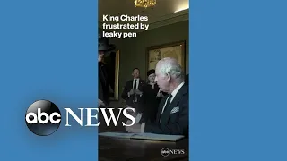 King Charles frustrated by leaky pen