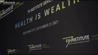 FII Institute's "Health is Wealth" Highlights, With Global Infectious Disease Index Announcement